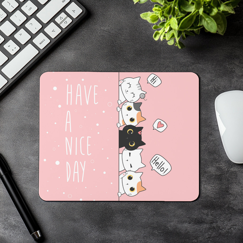 Mousepad Alfombrilla Have a Nice Day