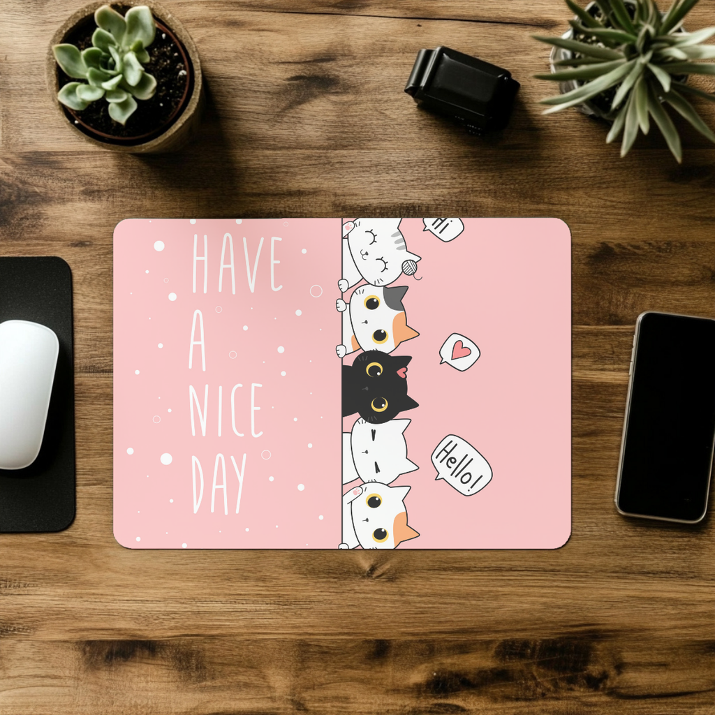 Mousepad Alfombrilla Have a Nice Day
