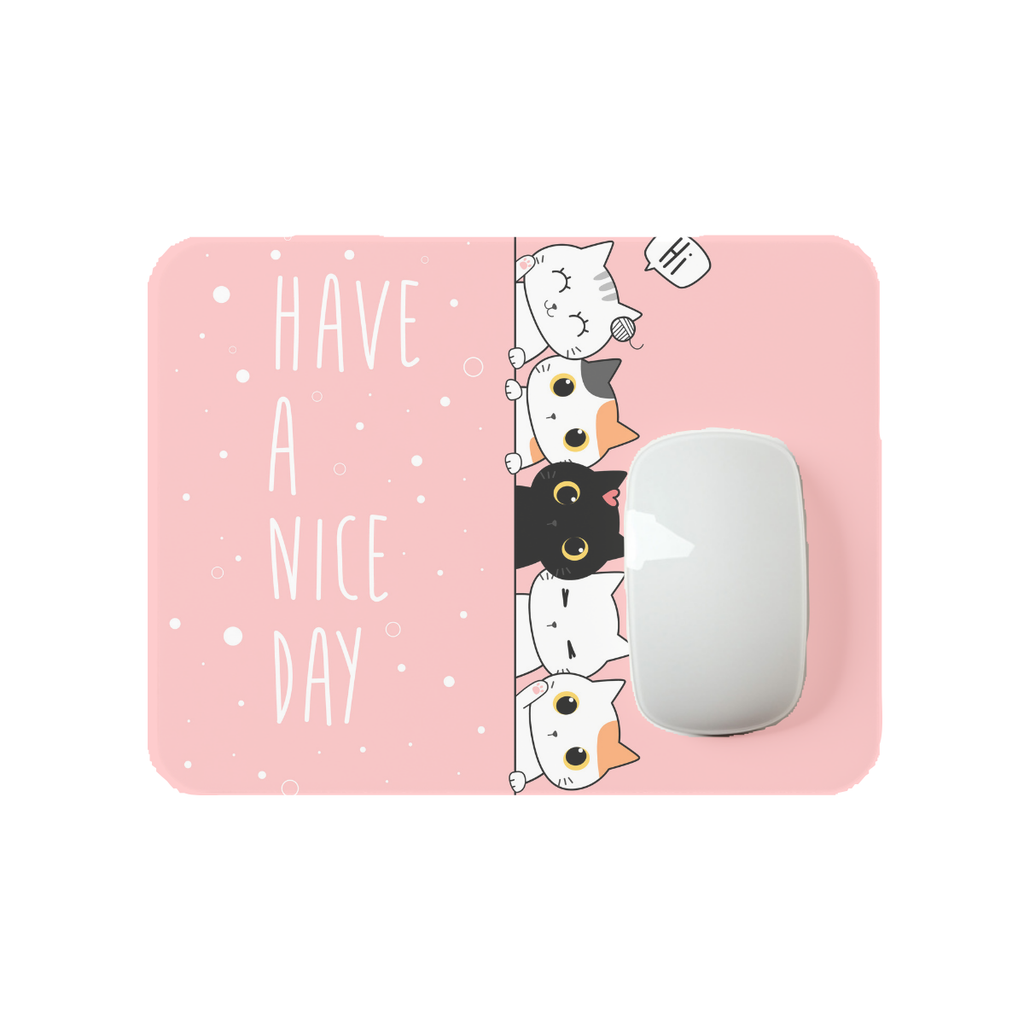 Mousepad Alfombrilla Have a Nice Day
